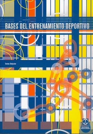 BASES DEL ENTRENAMIENTO DEPORTIVO | 9788480195447 | ZHELYAZKOV, TSVETAN | Librería Castillón - Comprar libros online Aragón, Barbastro