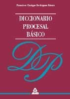 DICCIONARIO PROCESAL BASICO | 9788466502054 | RODRIGUEZ RIVERA, FRANCSICO ENRIQUE | Librería Castillón - Comprar libros online Aragón, Barbastro