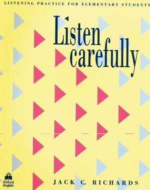 LISTEN CAREFULLY STUDENT'S BOOK | 9780194572804 | RICHARDS, JACK | Librería Castillón - Comprar libros online Aragón, Barbastro