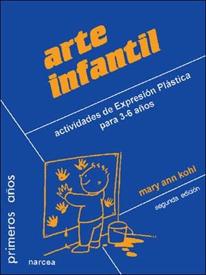 ARTE INFANTIL | 9788427712041 | KOHL, MARY ANN | Librería Castillón - Comprar libros online Aragón, Barbastro