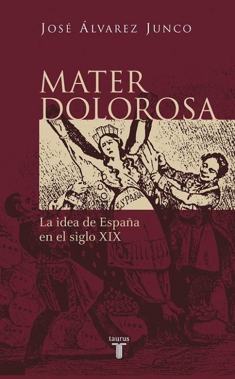 MATER DOLOROSA | 9788430604418 | José Álvarez Junco | Librería Castillón - Comprar libros online Aragón, Barbastro