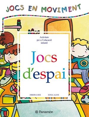 JOCS D'ESPAI (JOCS EN MOVIMENT) | 9788434223622 | ROS, JORDINA | Librería Castillón - Comprar libros online Aragón, Barbastro
