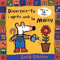 DIVERTEIX-TE I APREN AMB LA MAISY | 9788484880196 | COUSINS, LUCY | Librería Castillón - Comprar libros online Aragón, Barbastro