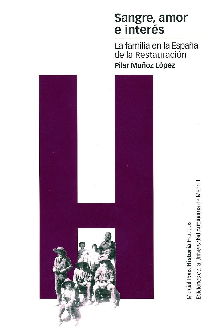SANGRE AMOR E INTERES | 9788495379276 | MUÑOZ LOPEZ, PILAR | Librería Castillón - Comprar libros online Aragón, Barbastro