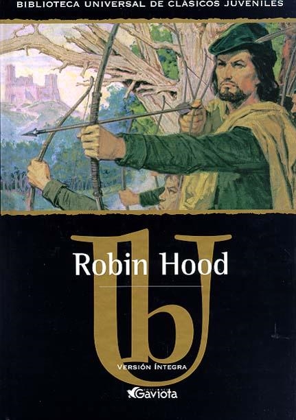 ROBIN HOOD (BIB.UNIVERSAL) | 9788439209249 | VARIS | Librería Castillón - Comprar libros online Aragón, Barbastro