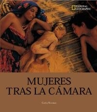 MUJERES TRAS LA CAMARA | 9788482982168 | NEWMAN, CATHY | Librería Castillón - Comprar libros online Aragón, Barbastro