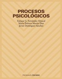 PROCESOS PSICOLOGICOS | 9788436816051 | FERNANDEZ-ABASCAL, ENRIQUE G. | Librería Castillón - Comprar libros online Aragón, Barbastro