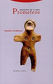 PROMETEOS | 9788481643985 | LURI MEDRANO, GREGORIO | Librería Castillón - Comprar libros online Aragón, Barbastro