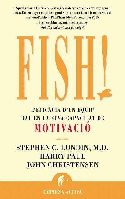 Fish! | 9788495787019 | Lundin, Stephen C. | Librería Castillón - Comprar libros online Aragón, Barbastro
