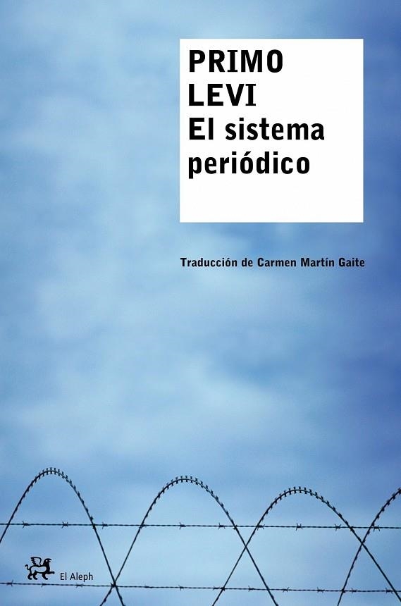 SISTEMA PERIODICO, EL | 9788476696729 | LEVI, PRIMO | Librería Castillón - Comprar libros online Aragón, Barbastro