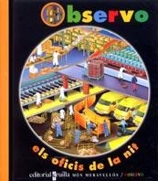 OFICIS DE LA NIT, ELS (OBSERVO) | 9788466102452 | DELAFOSSE, CLAUDE | Librería Castillón - Comprar libros online Aragón, Barbastro
