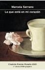 LO QUE ESTA EN MI CORAZON (FINALISTA PLANETA 2001) | 9788408042150 | SERRANO, MARCELA | Librería Castillón - Comprar libros online Aragón, Barbastro