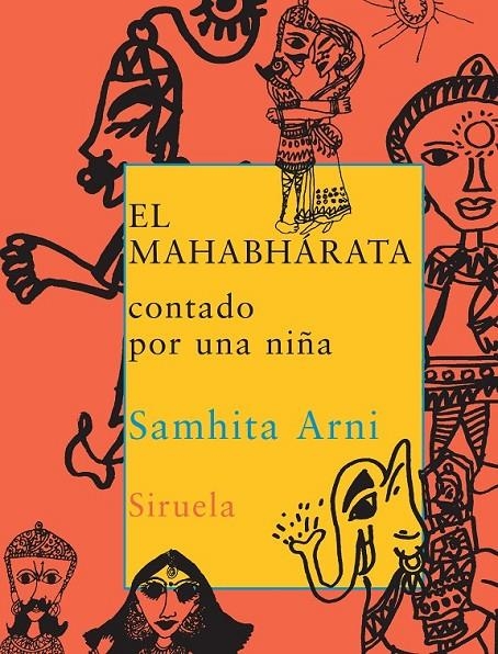 MAHABHARATA CONTADO POR UNA NIÑA, EL | 9788478447275 | ARNI, SAMHITA | Librería Castillón - Comprar libros online Aragón, Barbastro
