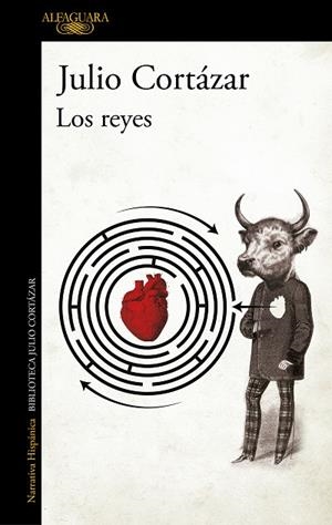 Los reyes | 9789505112302 | Cortázar, Julio | Librería Castillón - Comprar libros online Aragón, Barbastro