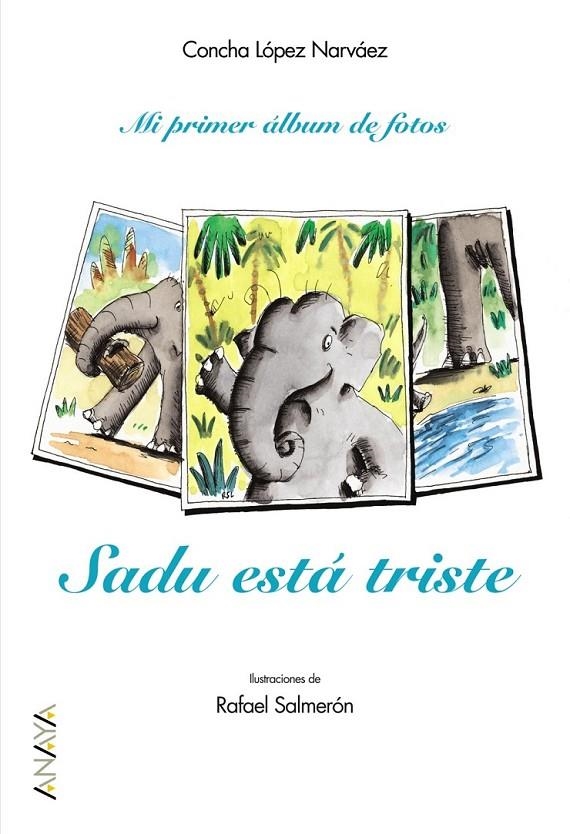SADU ESTA TRISTE | 9788466706537 | LOPEZ NARVAEZ, CONCHA | Librería Castillón - Comprar libros online Aragón, Barbastro