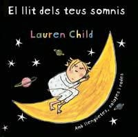 LLIT DELS TEUS SOMNIS, EL | 9788484880059 | CHILD, LAUREN | Librería Castillón - Comprar libros online Aragón, Barbastro