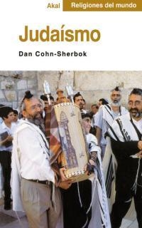 JUDAISMO RELIGIONES DEL MUNDO | 9788446013020 | COHN-SHERBOK, DAN | Librería Castillón - Comprar libros online Aragón, Barbastro