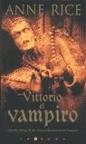 Vittorio, el vampiro | 9788466601733 | Rice, Anne | Librería Castillón - Comprar libros online Aragón, Barbastro