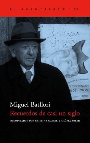 RECUERDOS DE CASI UN SIGLO | 9788495359636 | BATLLORI, MIGUEL | Librería Castillón - Comprar libros online Aragón, Barbastro