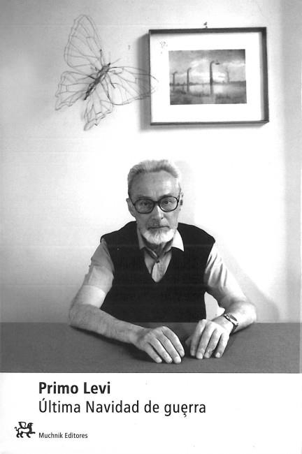 ULTIMA NAVIDAD DE GUERRA | 9788476695159 | LEVI, PRIMO | Librería Castillón - Comprar libros online Aragón, Barbastro