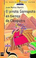 PIRATA GARRAPATA EN TIERRAS DE CLEOPATRA, EL (BVNPG 2) | 9788434882164 | MUÑOZ MARTIN, JUAN | Librería Castillón - Comprar libros online Aragón, Barbastro
