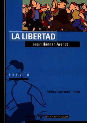 LIBERTAD SEGUN HANNAH ARENDT, LA | 9788481313543 | LARRAURI, MAITE | Librería Castillón - Comprar libros online Aragón, Barbastro