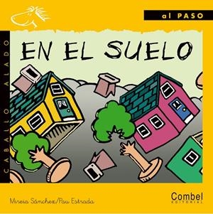 EN EL SUELO (AL PASO MANUSCRITA) | 9788478644551 | SANCHEZ, MIREIA | Librería Castillón - Comprar libros online Aragón, Barbastro