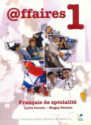 AFFAIRES 1 ALUMNO + CD | 9788497781008 | CORADO, LYDIE; PEREIRA, MAGUY | Librería Castillón - Comprar libros online Aragón, Barbastro