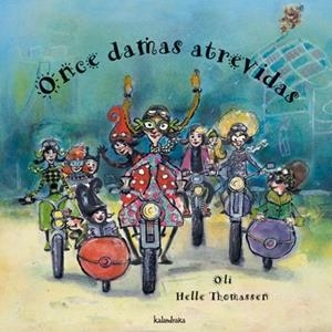 ONCE DAMAS ATREVIDAS | 9788484640868 | THOMASSEN, OLI HELLE | Librería Castillón - Comprar libros online Aragón, Barbastro