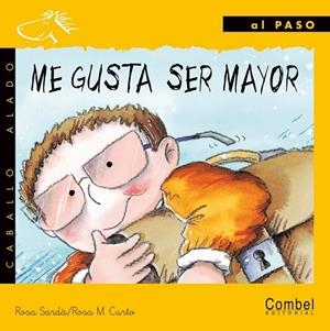 ME GUSTA SER MAYOR (AL PASO MANUSCRITA) | 9788478645367 | SARDA, ROSA | Librería Castillón - Comprar libros online Aragón, Barbastro
