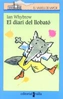 DIARI DEL LLOBATO, EL (VVBLAVA 99) | 9788466102254 | WHYBROW, IAN | Librería Castillón - Comprar libros online Aragón, Barbastro