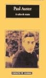 A SALTO DE MATA (COMPACTOS) | 9788433967008 | AUSTER, PAUL | Librería Castillón - Comprar libros online Aragón, Barbastro