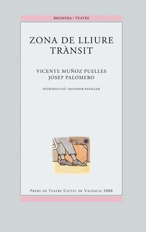 ZONA DE LLIURE TRANSIT | 9788476606148 | MUÑOZ PUELLES, VICENTE | Librería Castillón - Comprar libros online Aragón, Barbastro