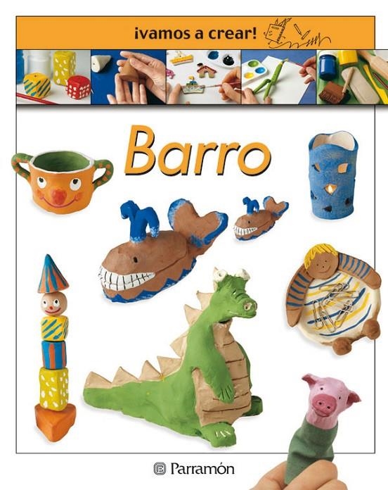 BARRO VAMOS A CREAR | 9788434224285 | VARIS | Librería Castillón - Comprar libros online Aragón, Barbastro