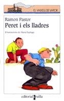 PERET I ELS LLADRES (VVBLANCA 38) | 9788466102933 | PASTOR, RAMON | Librería Castillón - Comprar libros online Aragón, Barbastro