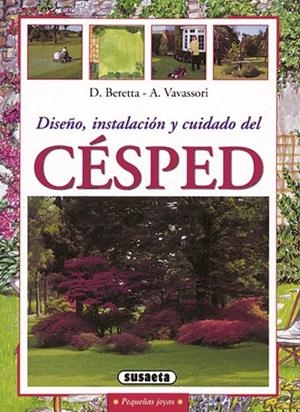 DISEÑO, INSTALACION Y CUIDADO DEL CESPED | 9788430599202 | BERETTA, D | Librería Castillón - Comprar libros online Aragón, Barbastro