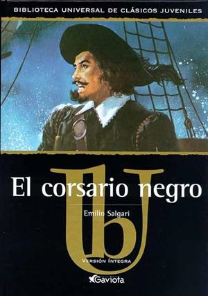 CORSARIO NEGRO, EL (CLASICOS JUVENILES) | 9788439209317 | SALGARI, EMILIO | Librería Castillón - Comprar libros online Aragón, Barbastro