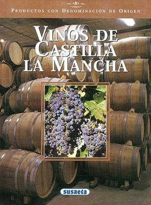 VINOS DE CASTILLA LA MANCHA | 9788430531240 | VARIS | Librería Castillón - Comprar libros online Aragón, Barbastro