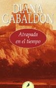 ATRAPADA EN EL TIEMPO (TELA) | 9788478887163 | GABALDON, DIANA | Librería Castillón - Comprar libros online Aragón, Barbastro