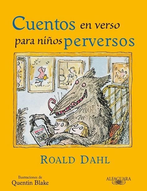 CUENTOS EN VERSO PARA NIÑOS PERVERSOS | 9788420443331 | DAHL, ROALD | Librería Castillón - Comprar libros online Aragón, Barbastro