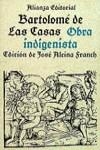 Obra indigenista | 9788420601397 | Las Casas, Bartolomé de | Librería Castillón - Comprar libros online Aragón, Barbastro