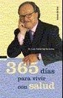 365 DIAS PARA VIVIR CON SALUD | 9788484601692 | GUTIERREZ, LUIS | Librería Castillón - Comprar libros online Aragón, Barbastro