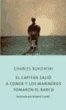 CAPITAN SALIO A COMER Y LOS MARINEROS TOMARON EL BARCO, EL ( | 9788433968180 | BUKOWSKI, CHARLES | Librería Castillón - Comprar libros online Aragón, Barbastro