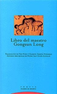 LIBRO DEL MAESTRO GONGSUN LONG | 9788481644937 | LONG, GONGSUN | Librería Castillón - Comprar libros online Aragón, Barbastro