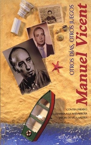 OTROS DIAS OTROS JUEGOS | 9788420451008 | Manuel Vicent | Librería Castillón - Comprar libros online Aragón, Barbastro