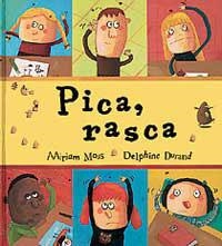 PICA, RASCA | 9788484880387 | MOSS, MIRIAM Y DURAND, DELPHINE | Librería Castillón - Comprar libros online Aragón, Barbastro