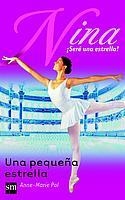 UNA PEQUEÑA ESTRELLA (NINA) | 9788434886131 | POL, ANNE-MARIE | Librería Castillón - Comprar libros online Aragón, Barbastro