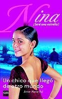 UN CHICO QUE LLEGO DE OTRO MUNDO (NINA) | 9788434886179 | POL, ANNE-MARIE | Librería Castillón - Comprar libros online Aragón, Barbastro