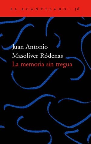 MEMORIA SIN TREGUA, LA | 9788495359780 | MASOLIVER RODENAS, JUAN ANTONIO | Librería Castillón - Comprar libros online Aragón, Barbastro