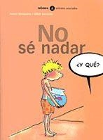 NO SE NADAR ¿Y QUE? | 9788424660574 | NESQUENS, DANIEL; Y VALVERDE, MIKEL | Librería Castillón - Comprar libros online Aragón, Barbastro